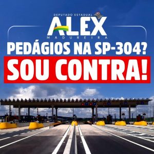 Alex Madureira se posiciona contra os pedágios