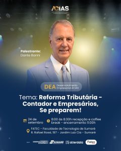 Acias e Fatec realizam palestra gratuita sobre a reforma tributária