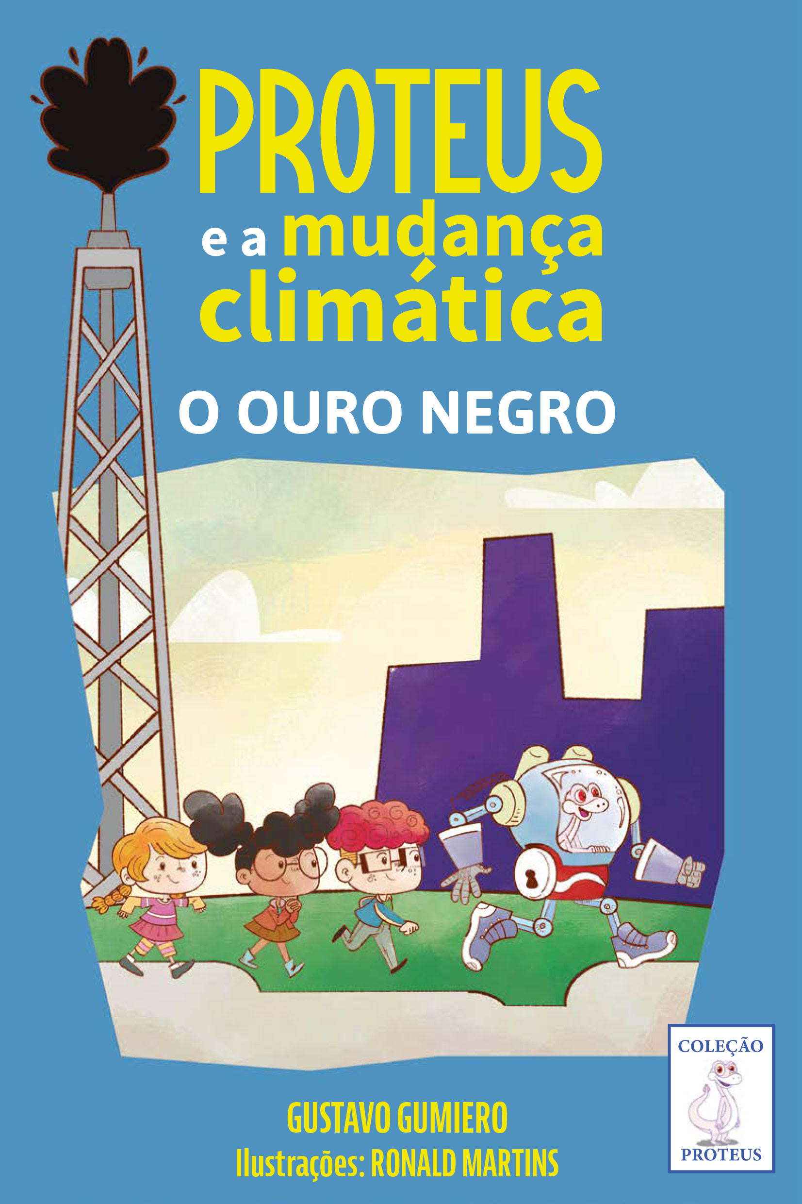 Proteus — O ouro negro