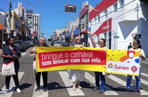 Prevenção ganha destaque nas ações de Carnaval em Sumaré