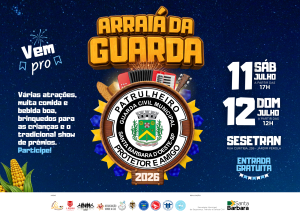 Arraiá da Guarda ocorre neste sábado (11) e domingo (12) em Santa Bárbara